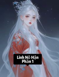 Linh Hộ Hận – Full